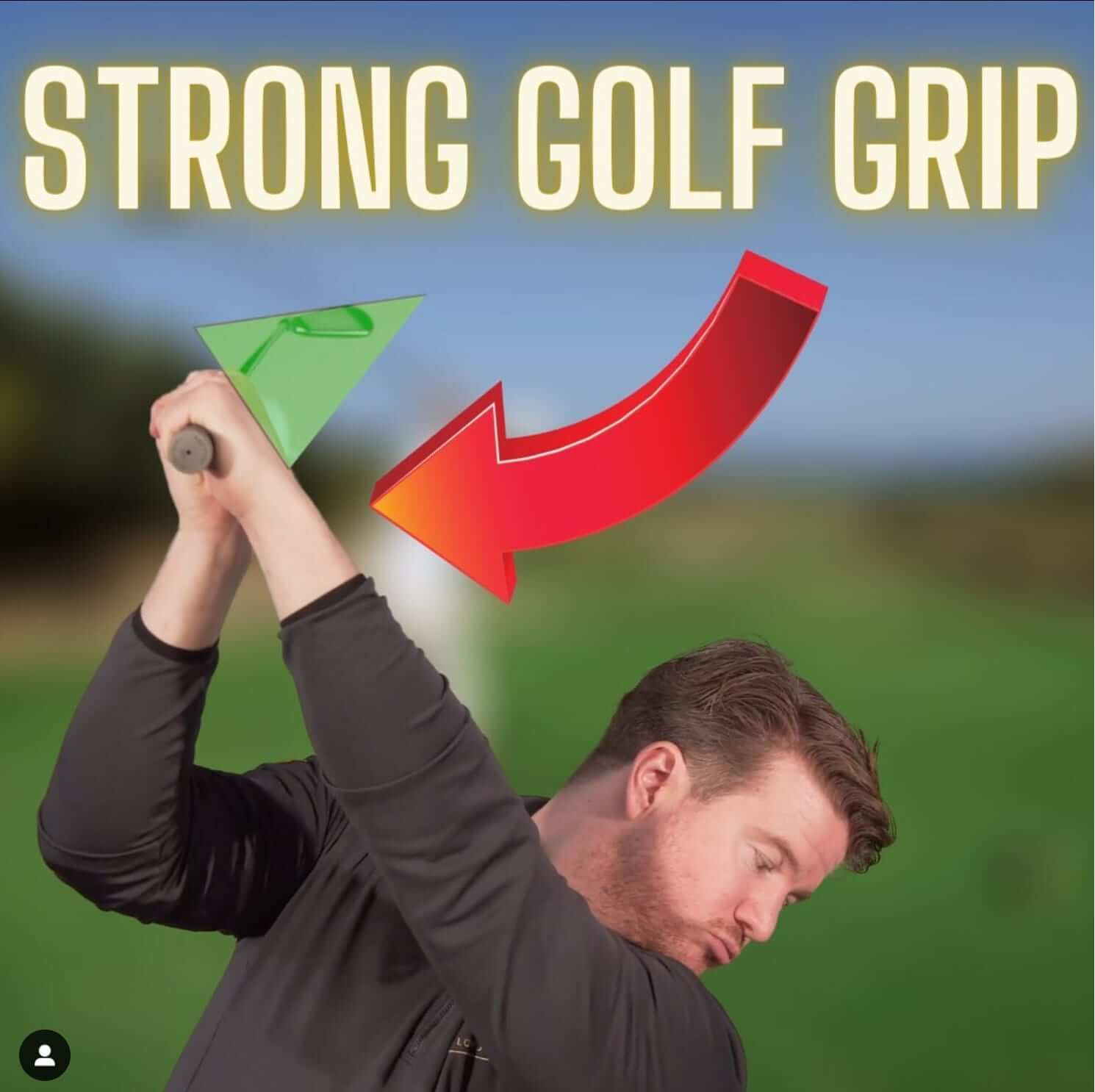 Strong Golf Grip